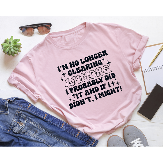 I'm No Longer Clearing Rumours