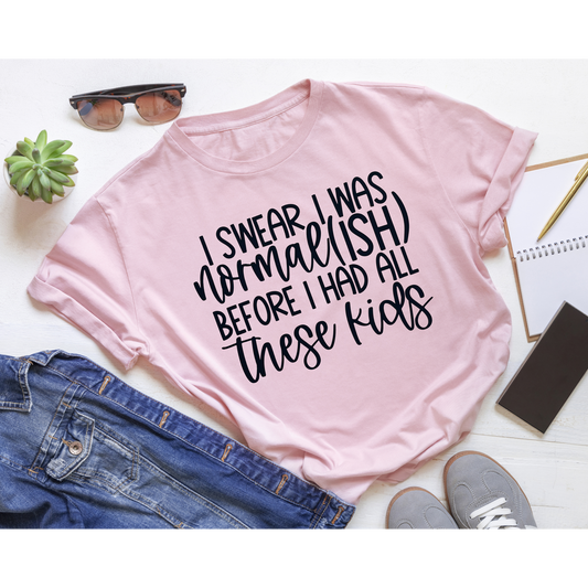 I Swear I Was Normal(ish)